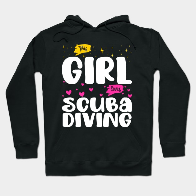 This Girl Loves Scuba Diving - Ocean Explorer Hoodie by BenTee